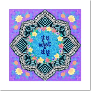 It Is What It Is Mandala Posters and Art